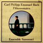 Cover for album: Carl Philipp Emanuel Bach, Ensemble Sanssouci – Flötensonaten(LP)