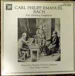 Cover for album: Carl Philipp Emanuel Bach, Franz Liszt Chamber Orchestra, Budapest, János Rolla – Carl Philipp Emanuel Bach: Four Hamburg Symphonies(LP, Album, Stereo)