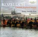 Cover for album: Kozeluch, Jenny Soonjin Kim – Complete Keyboard Sonatas (Volume 2)(2×CD, Album)