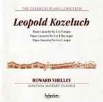 Cover for album: Leopold Kozeluch - Howard Shelley, London Mozart Players – Piano Concertos Nos. 1, 5 & 6(CD, Album, Stereo)