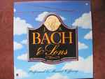 Cover for album: Johann Sebastian Bach, Carl Philipp Emanuel Bach, Johann Christian Bach, Wilhelm Friedemann Bach – J.S. Bach & Sons, Performed By Musical Offering(LP, Album)
