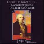 Cover for album: Leopold Koželuh - Dieter Klöcker, Prager Kammerorchester – Klarinettenkonzerte(CD, Compilation, Stereo)