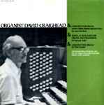Cover for album: David Craighead With Gordon Stout And The Los Angeles Percussion Ensemble, William Kraft – Organist David Craighead(LP, Album)