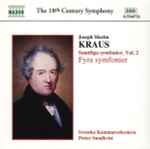 Cover for album: Joseph Martin Kraus, Svenska Kammarorkestern, Petter Sundkvist – Samtliga Symfonier, Vol. 2, Fyra Symfonier