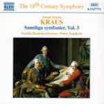 Cover for album: Joseph Martin Kraus, Svenska Kammarorkestern, Petter Sundkvist – Samtliga Symfonier, Vol. 3