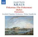 Cover for album: Joseph Martin Kraus, Swedish Chamber Orchestra, Petter Sundkvist – Ballet Music(CD, Album)