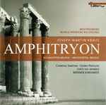 Cover for album: Joseph Martin Kraus, Werner Ehrhardt – Amphitryon (Incidental Music)(CD, Album, Stereo)