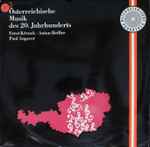 Cover for album: Ernst Krenek, Anton Heiller, Paul Angerer – Österreichische Musik des 20.Jahrhunderts(LP, Stereo)