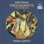 Cover for album: Ernst Křenek, Sonare-Quartett – Streichquartette Nr.1 Op.6 ∙ Nr.2 Op.9(CD, )