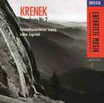 Cover for album: Krenek - Gewandhausorchester Leipzig, Lothar Zagrosek – Symphony No. 2