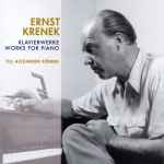 Cover for album: Ernst Krenek, Till Alexander Körber – Klavierwerke = Works For Piano(CD, Album)