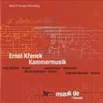 Cover for album: Ernst Krenek - Fritz Walther, László Fenyö, Ulrich Edelmann, Gabriele Hierdeis – Kammermusik(CD, Album)