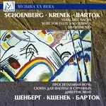 Cover for album: Schoenberg - Krenek - Bartok – Verklarte Nacht - Suite For Flute And Strings - Divertimento(CD, )