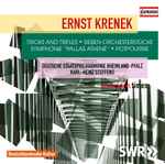 Cover for album: Deutsche Staatsphilharmonie Rheinland-Pfalz, Karl-Heinz Steffens, Ernst Krenek – Tricks and Trifles / Sieben Orchester Stücke / Symphonie 'Pallas Athene' / Potpourrie(CD, Album)