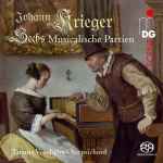 Cover for album: Johann Krieger, Tatjana Vorobjova – Sechs Musicalische Partien(SACD, Hybrid, Multichannel, Album)