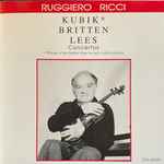 Cover for album: Ruggiero Ricci, Kubik, Britten, Lees – Concertos(CD, Compilation)