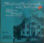 Cover for album: Johann Kaspar Aiblinger / Franz Lachner / Caspar Ett / Max Zenger (2) - Various – Münchener Kirchenmusik Im 19. Jahrhundert Mit Werken Von Aiblinger (Harfenmelle), Ett, Lachner, Zenger