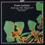 Cover for album: Franz Lachner, Consortium Classicum, Dieter Klöcker – Octet Op. 156 • Nonet In F(CD, Album, Remastered, Stereo)