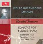 Cover for album: Sonata No. 1 In E Flat Major, After K.452Wolfgang Amadeus Mozart, Er'ella Talmi, Tomer Lev, Yoav Talmi – Unveiled Treasures: Sonatas For Flute & Piano(CD, Album)