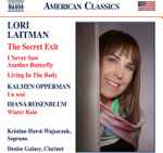 Cover for album: Lori Laitman, Kalmen Opperman, Diana Rosenblum, Kristine Hurst-Wajszczuk, Denise Gainey – The Secret Exit(CD, Album)