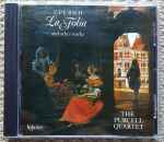 Cover for album: Carl Philipp Emanuel Bach, The Purcell Quartet – La Folia And Other Works