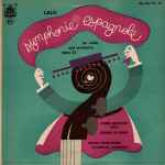 Cover for album: Lalo, Yvonne Heurtevant, Vienna Tonkunstler Symphony Orchestra – Symphonie Espagnole for Violin and Orchestra, Opus 21
