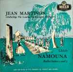 Cover for album: Lalo, Jean Martinon Conducting The London Philharmonic Orchestra – Namouna - Ballet Suites Nos. 1 and 2