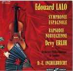 Cover for album: Édouard Lalo / Devy Erlih, Orchestre Philarmonique De Londres Direction D.-E. Inghelbrecht – Symphonie Espagnole / Rhapsodie Norvégienne