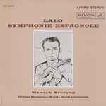 Cover for album: Lalo, Henryk Szeryng, Chicago Symphony / Walter Hendl – Symphonie Espagnole