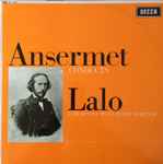 Cover for album: Ansermet, Lalo, L'Orchestre De La Suisse Romande – Ansermet Conducts Lalo