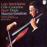 Cover for album: Lalo / Saint-Saëns / Fauré - Maurice Gendron, Orchestre National De L'Opéra De Monte Carlo, Roberto Benzi – Cello Concertos / Elegie