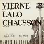 Cover for album: Vierne / Lalo / Chausson, Reinhold J. Buhl, Raya Birguer – Sonate En Si Mineur / Sonate / Pièce Op. 39(LP)