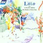 Cover for album: Lalo, Barbican Piano Trio – The 3 Piano Trios(CD, Album)