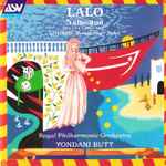 Cover for album: Lalo, Royal Philharmonic Orchestra, Yondani Butt – Lalo: Namouna(CD, Album)