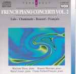 Cover for album: Lalo • Chaminade • Roussel • Françaix – French Piano Concertos Vol.2(CD, Reissue)