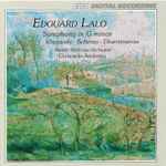 Cover for album: Édouard Lalo - Basler Sinfonie-Orchester, Giancarlo Andretta – Symphony In G Minor · Rhapsody · Scherzo · Divertimento