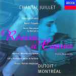 Cover for album: Chausson · Ravel · Fauré · Berlioz · Lalo · Ysaÿe · Chantal Juillet, Montréal, Dutoit – Violin Romances: Poème / Tzigane / Berceuse & Romance / Rêverie & Caprice / Fantasie-Ballet & Guitare / Poème Élégiaque