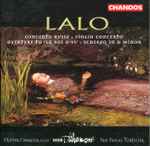 Cover for album: Lalo / Olivier Charlier, Yan Pascal Tortelier, BBC Philharmonic – Concerto Russe / Violin Concerto / Overture To  'Le Roi D'Ys' / Scherzo In D Minor(CD, Album, Stereo)