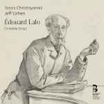 Cover for album: Tassis Christoyannis, Jeff Cohen (2), Édouard Lalo – Complete Songs(2×CD, Album)