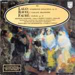 Cover for album: Lalo, Ravel, Fauré / Henryk Szeryng, Pablo Casals – Symphonie Espagnole Op. 21 / Tzigane / Elégie