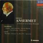 Cover for album: Ernest Ansermet - Chabrier / Lalo – Espana / Suite Pastorale / Joyeuse Marche / Fête Polonaise / Danse Slave / Rapsodie / Scherzo / Le Roi D'ys / Ouverture(CD, Compilation)