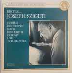 Cover for album: Corelli, Beethoven, Ravel, Hindemith, Debussy, Lalo, Tchaikovsky – Recital Joseph Szigeti(CD, Compilation, Mono)