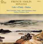 Cover for album: Lalo • d'Indy • Dukas - Henri Temianka • Albert Dominguez • Vladimir Pleshakov – French Violin Sonatas(CD, Compilation)