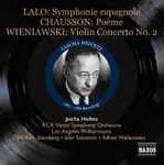 Cover for album: Jascha Heifetz : Lalo • Saint-Saëns • Chausson • Ravel • Tchaikovsky • Wieniawski – Lalo: Symphonie espagnole • Chausson: Poème • Wieniawski: Violin Concerto No. 2(CD, Compilation, Remastered)