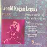 Cover for album: Lalo · Saint-Saëns · Vieuxtemps · Leonid Kogan – French Works For Violin And Orchestra(CD, Album, Compilation, Remastered)