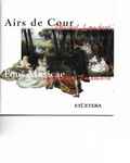 Cover for album: Michel Lambert (3), Fons Musicae – Airs de Cour(CD, Album, Stereo)