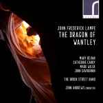 Cover for album: John Frederick Lampe - Mary Bevan, Catherine Carby, Mark Wilde (4), John Savournin, The Brook Street Band, John Andrews (28) – The Dragon Of Wantley(2×CD, Album)