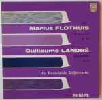 Cover for album: Marius Flothuis / Guillaume Landré, Het Nederlands Strijkkwartet – Strijkkwartet Op. 44 / Strijkkwartet No. 2(LP, Mono)