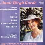 Cover for album: Annie Birgit Garde / Henning Wellejus - Weyse / Heise / Lange-Müller / Wellejus – Jeg Vil Tænde En Stjerne For Dig - Annie Birgit Garde Synger Danske Romanser