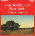 Cover for album: Lange-Müller / Mogens Dalsgaard – Piano Works(CD, )